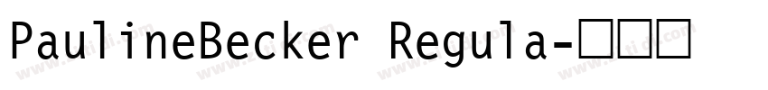 PaulineBecker Regula字体转换